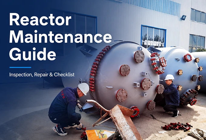 chemical reactor maintenance